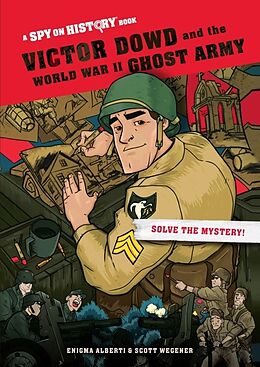Fester Einband Victor Dowd and the World War II Ghost Army, Library Edition von Enigma Alberti
