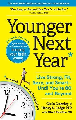 E-Book (epub) Younger Next Year von Henry S. Lodge, Chris Crowley