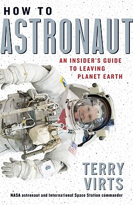 Fester Einband How to Astronaut von Terry Virts