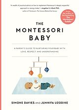 Kartonierter Einband The Montessori Baby von Simone Davies, Junnifa Uzodike