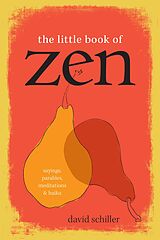 eBook (epub) The Little Book of Zen de David Schiller