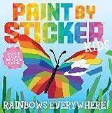 Kartonierter Einband Paint by Sticker Kids: Rainbows Everywhere! von Workman Publishing
