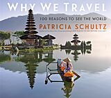 eBook (epub) Why We Travel de Patricia Schultz