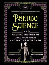 Livre Relié Pseudoscience de Lydia Kang, Nate Pedersen