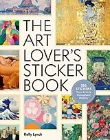 Fester Einband The Art Lover's Sticker Book von Kelly Lynch