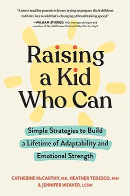 E-Book (epub) Raising a Kid Who Can von Catherine Mccarthy, Heather Tedesco, Jennifer Weaver