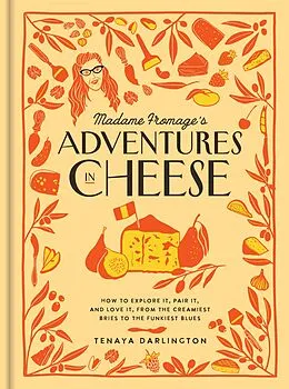 E-Book (epub) Madame Fromage's Adventures in Cheese von Tenaya Darlington