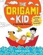 Livre Relié The Origami Kid de McGuire Robert