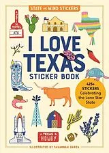 Kartonierter Einband (Kt) I Love Texas Sticker Book von Workman Publishing