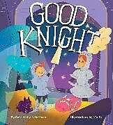 Livre Relié Good Knight de Sara Holly Ackerman