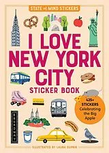 Kartonierter Einband (Kt) I Love New York City Sticker Book von Laura Supnik, Workman Publishing