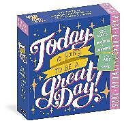 Calendrier Today Is Going to Be a Great Day! Page-A-Day® Calendar 2026 de Workman Calendars