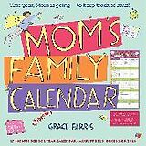 Calendrier Mom's Family Wall Calendar 2026 de Grace Farris, Workman Calendars