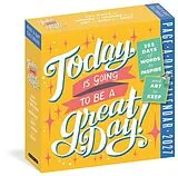Kalender Today Is Going to Be a Great Day! Page-A-Day® Calendar 2027 von Workman Calendars