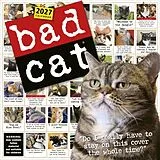 Kartonierter Einband Bad Cat Wall Calendar 2027 von Prichett Harry, Richard D. Rosen, Battles Rob