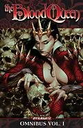 E-Book (pdf) Blood Queen Omnibus von Troy Brownfield, Dan Wickline