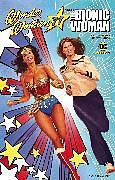 Couverture cartonnée Wonder Woman 77 Meets The Bionic Woman de Andy Mangels