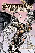 E-Book (pdf) Pathfinder: Spiral of Bones Collection von Crystal Frasier