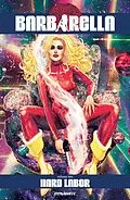E-Book (pdf) Barbarella Vol. 2: Hard Labor von Mike Carey