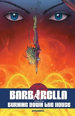 E-Book (pdf) Barbarella Vol. 3: Burning Down the House von Mike Carey