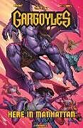 Couverture cartonnée Gargoyles: Here in Manhattan de Greg Weisman