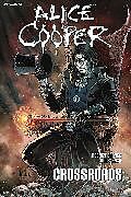 Couverture cartonnée Alice Cooper: Crossroads de Rodney Barnes