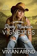 E-Book (epub) Rocky Mountain Vignettes (Rocky Mountain House, #0.5) von Vivian Arend
