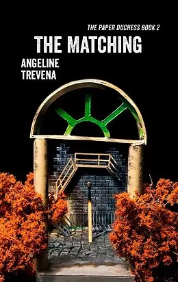 E-Book (epub) The Matching (The Paper Duchess, #2) von Angeline Trevena