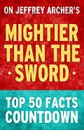 E-Book (epub) Mightier Than the Sword: Top 50 Facts Countdown von Tk Parker