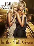 E-Book (epub) In the Tall Grass von Hallie Knight