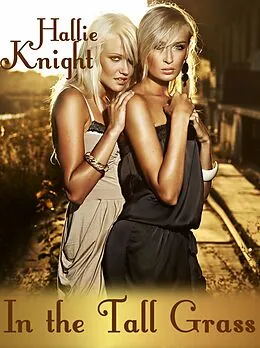 E-Book (epub) In the Tall Grass von Hallie Knight