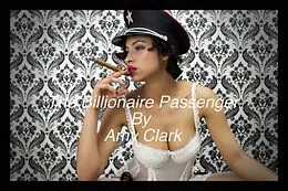 E-Book (epub) The Billionaire Passenger von Amy Clark