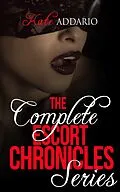E-Book (epub) The Complete Escort Chronicles Series von Kate Addario