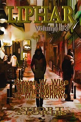 E-Book (epub) Liphar Short Stories Volume #3 von Liphar Magazine