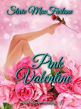 E-Book (epub) Pink Valentine von Stevie MacFarlane