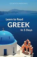 E-Book (epub) Learn to Read Greek in 5 Days von Georgios Papadakis