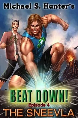 E-Book (epub) The Sneevla (Beat Down, #4) von Michael S. Hunter