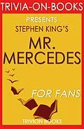 E-Book (epub) Mr. Mercedes: A Novel By Stephen King (Trivia-On-Books) von Trivion Books