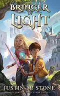 E-Book (epub) Bringer of Light: The Complete Allie Strom Trilogy von Justin M. Stone