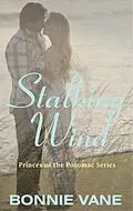 E-Book (epub) Stalking Wind (Princes of the Potomac, #2) von Bonnie Vane