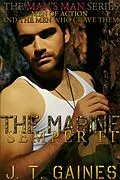 E-Book (epub) The Marine: Semper Fi (The Man's Man, #1) von J. T. Gaines