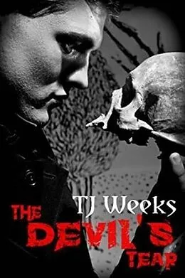 E-Book (epub) The Devil's Tear von Tj Weeks