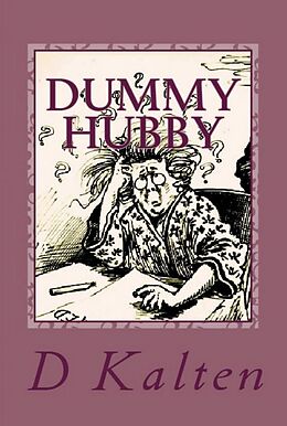 E-Book (epub) Dummy Hubby von D. Kalten