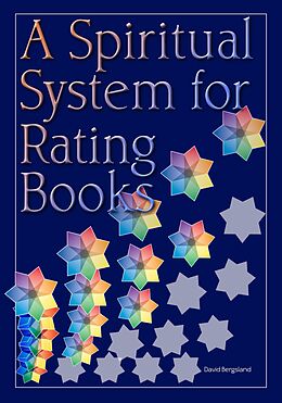 E-Book (epub) A Spiritual System For Rating Books von David Bergsland