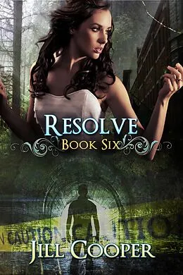E-Book (epub) Resolve (The Dream Slayer Series, #6) von Jill Cooper