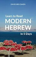 E-Book (epub) Learn to Read Modern Hebrew in 5 Days von David Ben Zaken