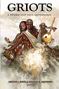 E-Book (epub) Griots: A Sword And Soul Athology von Charles R. Saunders, Milton J. Davis