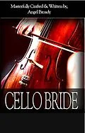 E-Book (epub) Cello Bride von Angel S. Broady