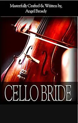 E-Book (epub) Cello Bride von Angel S. Broady