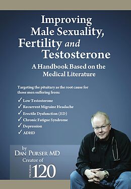 E-Book (epub) Improving Male Sexuality, Fertility and Testosterone von Dan Purser